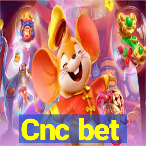 Cnc bet